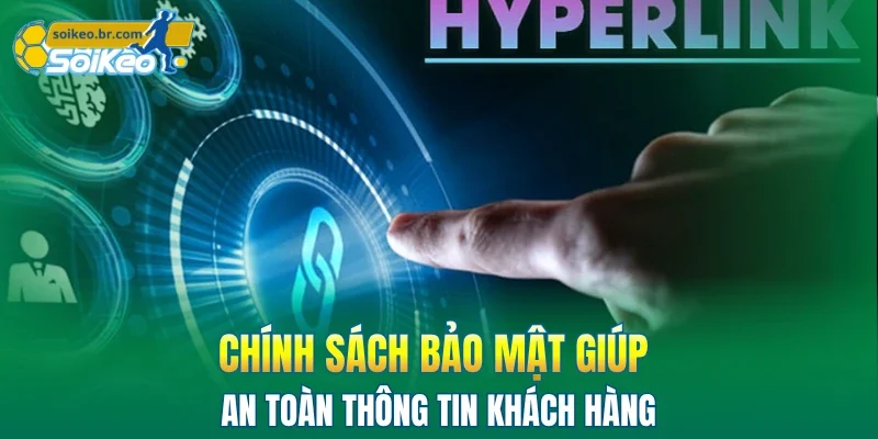 Chính Sách Bảo Mật 1 Chính sách bảo mật giúp an toàn thông tin khách hàng