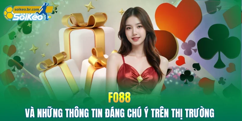 FO88 | Điểm Đến Lý Tưởng Cho Người Yêu Thích Cá Cược 1 FO88 và những thông tin đáng chú ý trên thị trường