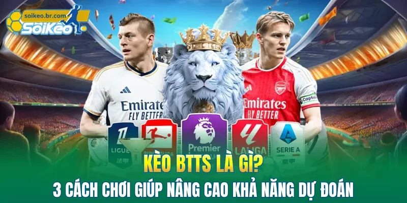 Kèo BTTS là gì