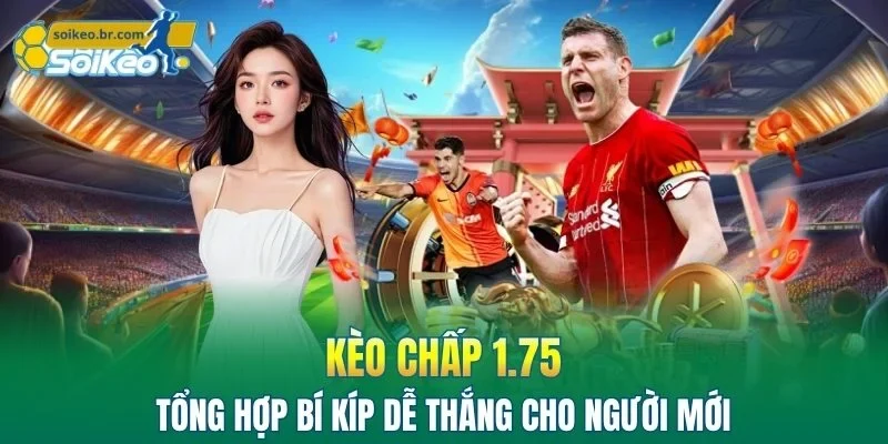 Kèo Chấp 1.75