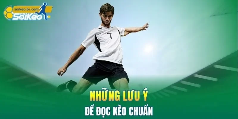 Cách Chơi Kèo Chấp 1 Trái Cùng Mẹo Cược Không Lo Thua Lỗ 2 Những lưu ý để đọc kèo chuẩn