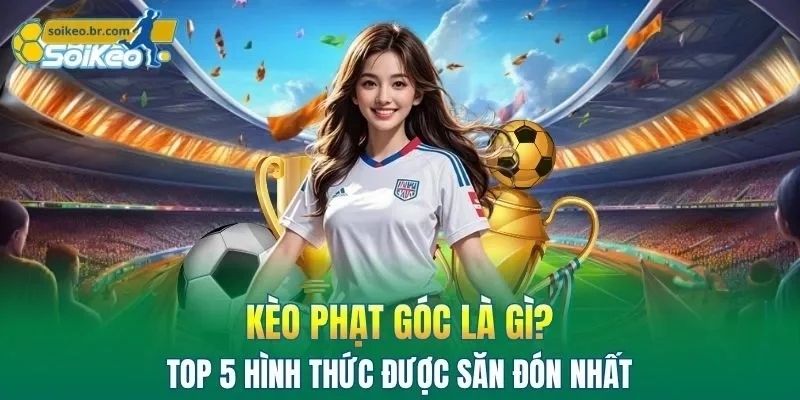 Kèo Phạt Góc