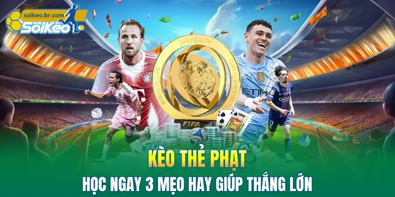 Kèo thẻ phạt