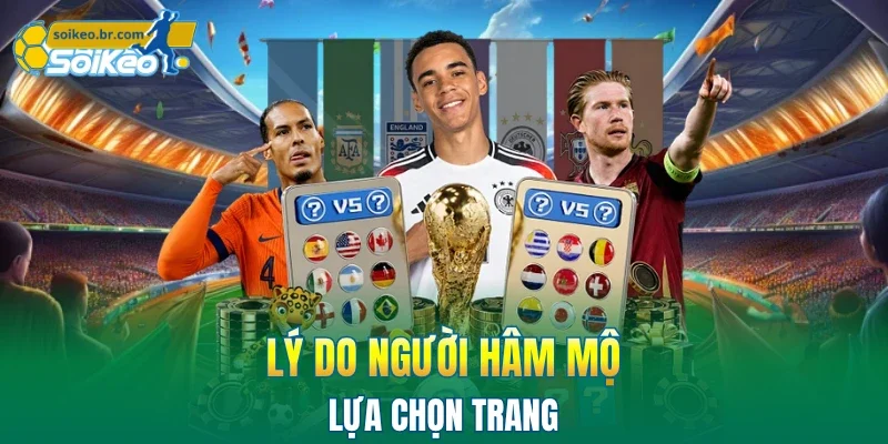 Kèo Nhà Cái 41 Lý do người hâm mộ lựa chọn trang